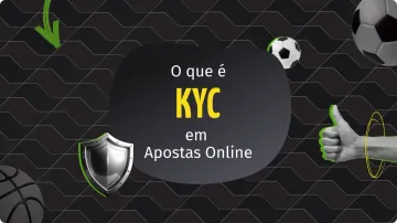 KYC: O Que é, Como Funciona e Por Que é Essencial para Apostas
