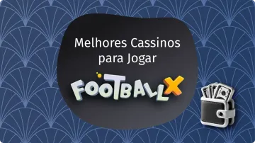 FootballX - 5 Sites para Apostar Jogo de Embaixadinha