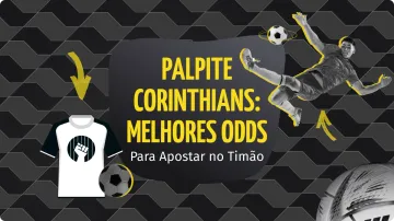 Corinthians Palpite: Melhores Odds e Dicas para Apostar Hoje