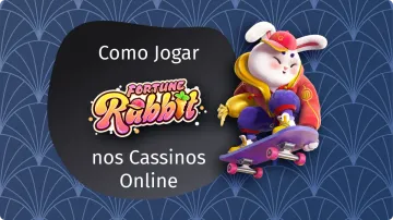 Fortune Rabbit: Guia Como Jogar Regras, Estratégias e Recursos