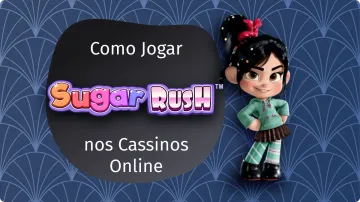 Sugar Rush Slot 2026 – Como Jogar, Ativar Bônus e Ganhar Giros Grátis