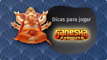 Ganesha Fortune: Guia Como Jogar, Regras, Estratégias e Recursos