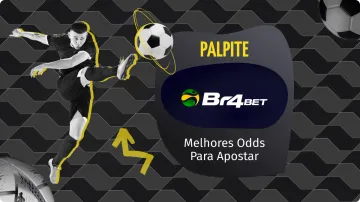 Palpite Br4bet: Confira as Melhores Opções Para Apostar