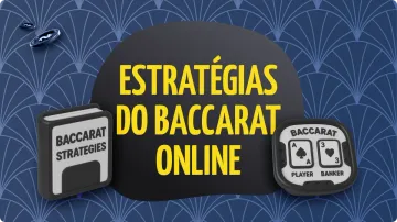Estratégia do Baccarat Online: Guia Prático para Melhorar Seu Jogo