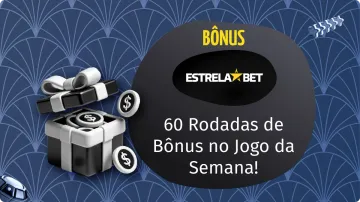 Bônus EstrelaBet: 80 Rodadas de Bônus no Jogo da Semana!