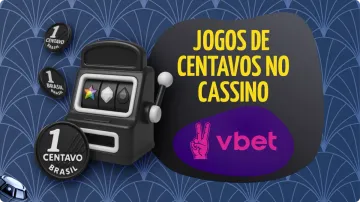 Jogos de Centavos VBet: Slots Online a Partir de R$ 0,10