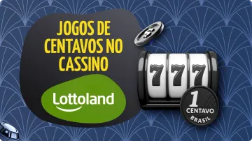 Jogos de Centavos Lottoland: Slots Online a Partir de R$ 0,10