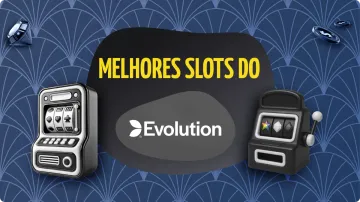 Evolution Slots: Melhores Jogos, RTP e Onde Jogar