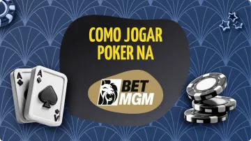 BetMGM Poker - Dicas e Estratégias Para Jogar 2026