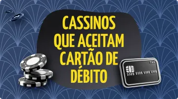 Cassino Que Aceita Cartão de Débito: Top Plataformas de Jogos em 2025