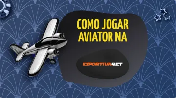 Aviator Esportivabet: Como Jogar Aviãozinho e Bônus do Cassino