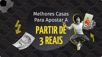 Bet de 3 Reais: Descubra as Melhores Bets com Depósito Mínimo em 2026