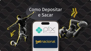 Pix Betnacional: Guia Completo de Saque e Depósito na Plataforma