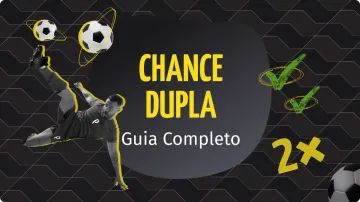 Chance Dupla na Aposta: O Que É, Como Funciona e Estratégias Atualizadas