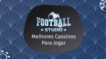 Football Studio: Guia Para Apostar em 2026