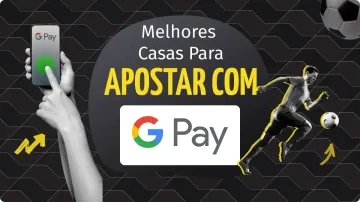 Aposte com Google Pay: Como Funciona e Onde Apostar com Segurança em 2026