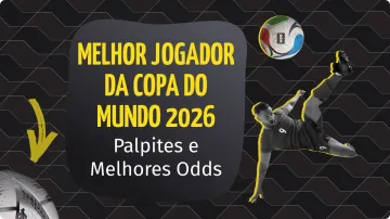 Palpite Melhor Jogador da Copa do Mundo 2026: Favoritos, Estatísticas e Prognósticos