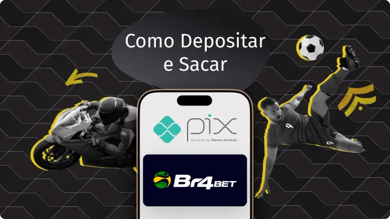 Pix BR4Bet: celular com o logo do Pix e da casa de apostas BR4Bet, ao lado esquerdo, um motoqueiro em cima de moto com uma seta amarela em cima, na direita um jogador chutando uma bola de futebol com o pé para o alto