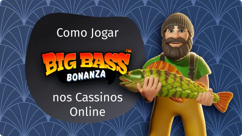 Big Bass Bonanza Slot: pescador com roupa verde com um peixe em sua mão e um gorro marrom, com um fundo azul escuro e detalhes mais claros