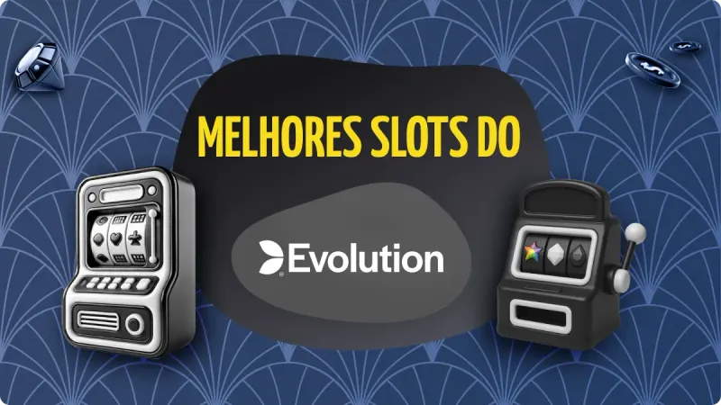 Evolution Slots: entenda tudo sobre os jogos de roleta evolution no meu timao