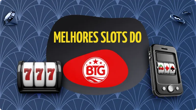 Big Time Gaming Slots: fundo azul escuro com detalhes mais claros, com uma máquina de cassino do lado esquerdo, e um celular com símbolos de cassino do lado direito, com fichas de cassino acima e diamante no canto esquerdo