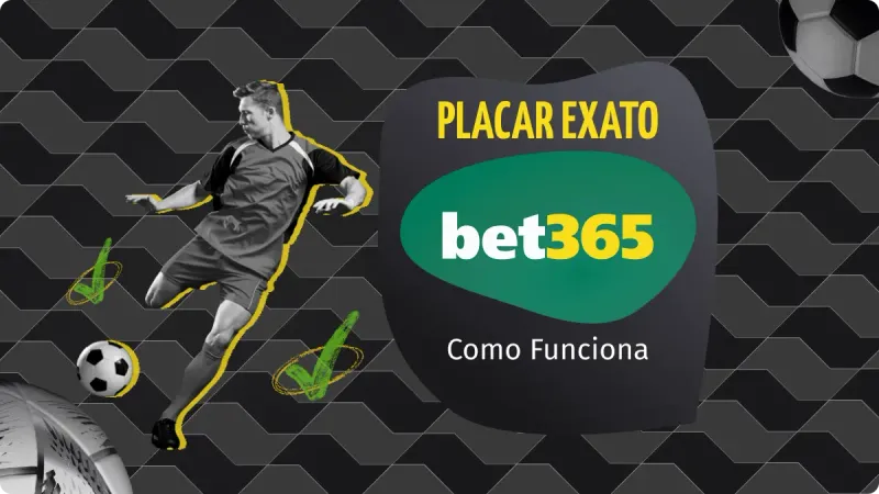 Placar Exato bet365: confira o aplicativo de resultado exato e veja o resultado correto a qualquer momento bet365 no guia completo