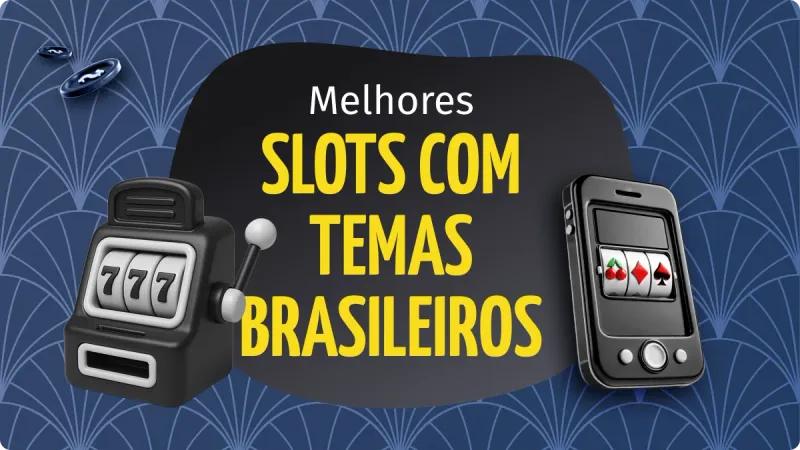 Slots Temas Brasileiros