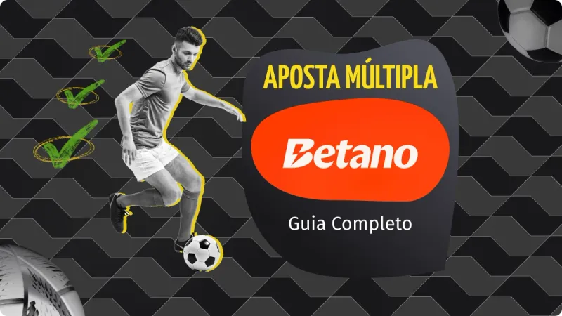 como fazer uma aposta multipla na betano