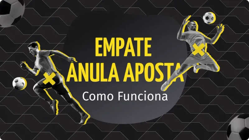 empate anula aposta como funciona