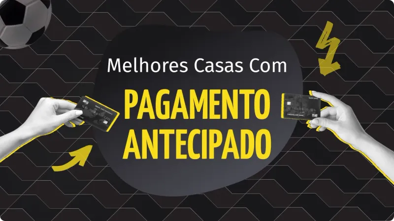 quais casas de apostas tem pagamento antecipado