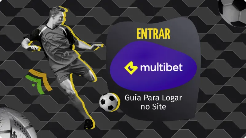 Multibet entrar: guia completo de Login Multibet para entrar na Multibet e fazer registro Multibet