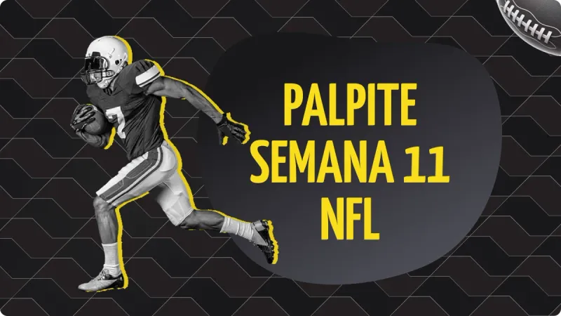 Palpites semana 11 NFL 2025: Odds e prognósticos dos palpites da semana 11 NFL