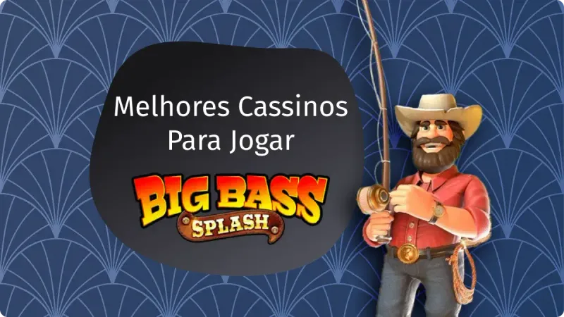 cassinos para jogar big bass splash