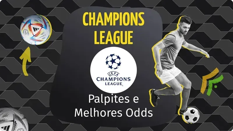 Palpites Oitavas da Champions League 2026: Odds e Prognósticos