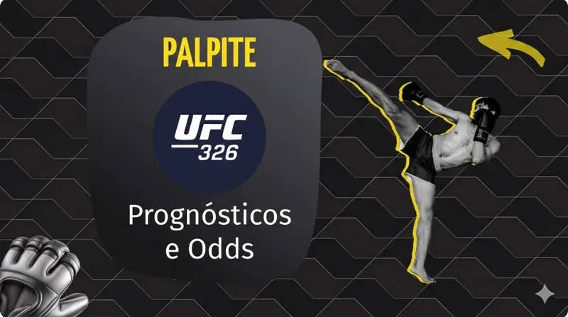 UFC 326: Palpites, Odds e Dicas de Aposta