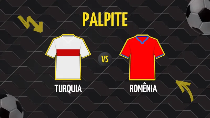 Turquia x Romênia: Palpite, Escalações e Onde Assistir.