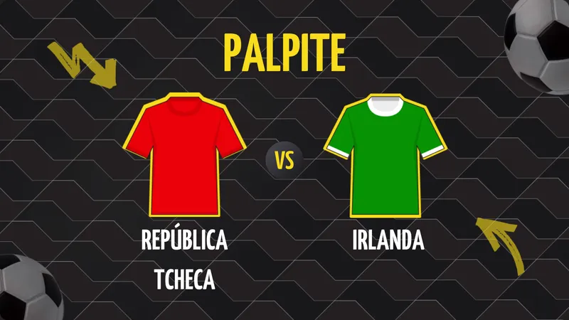 Palpite República Tcheca x Irlanda: Escalações e Onde Assistir