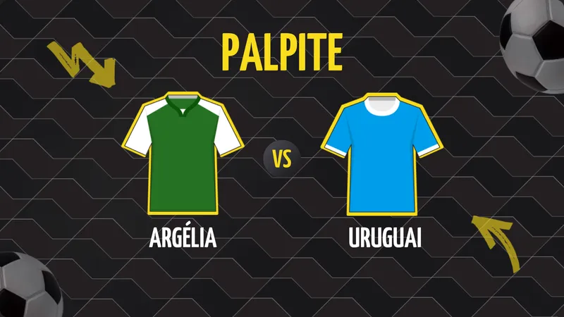 Argélia x Uruguai: Palpite, Odds e Onde Assistir