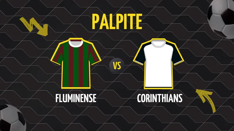 Palpite Fluminense x Corinthians: Escalações e Onde Assistir.