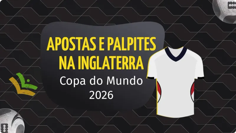 Apostas Inglaterra na Copa do Mundo: Palpites e Previsões