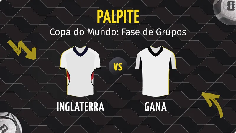 Inglaterra x Gana: Palpite, Escalações e Onde Assistir.