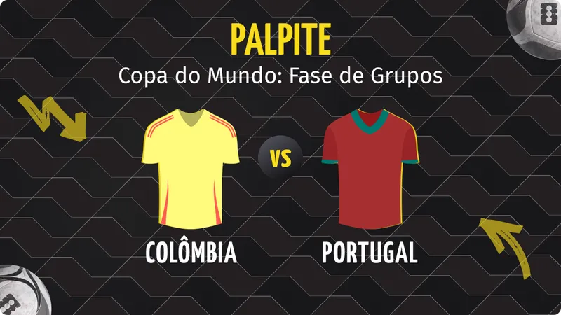 Colômbia x Portugal: Palpites, Escalações e Onde Assistir.