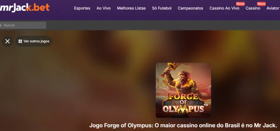 Tela do site MrJack.bet destacando o jogo Forge of Olympus da Pragmatic Play. Interface com menu de navegação para esportes, cassino ao vivo, cassino tradicional e Aviator. Ideal para jogadores que buscam jogar Forge of Olympus no Mr Jack, um dos principais cassinos online do Brasil.
