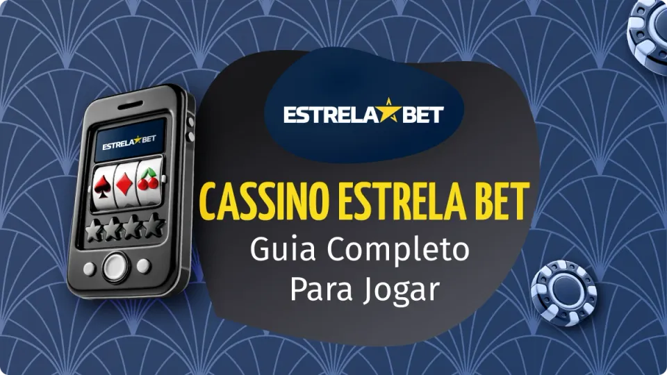 Aposte com segurança na Estrelabet. Imagem do guia completo de como jogar no Estrela Bet em tons de azul e com uma maquina de slot.