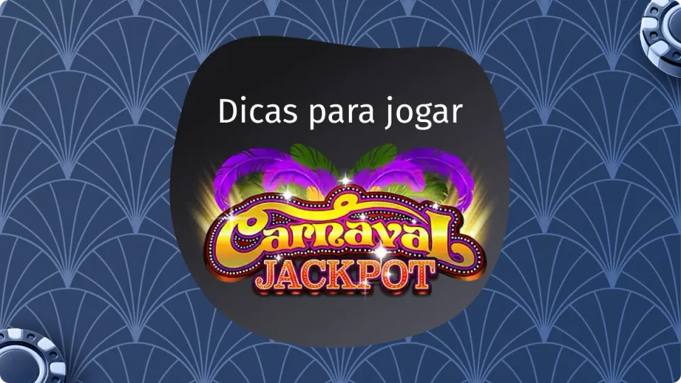 Carnaval Slot e 5 Melhores Cassino Online, imagem bem colorida com o logo da Carnaval Jackpot e o fundo azul. 